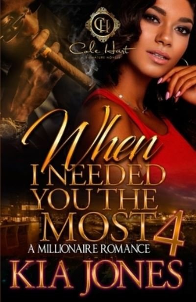 Cover for Kia Jones · When I Needed You The Most 4 (Paperback Book) (2022)