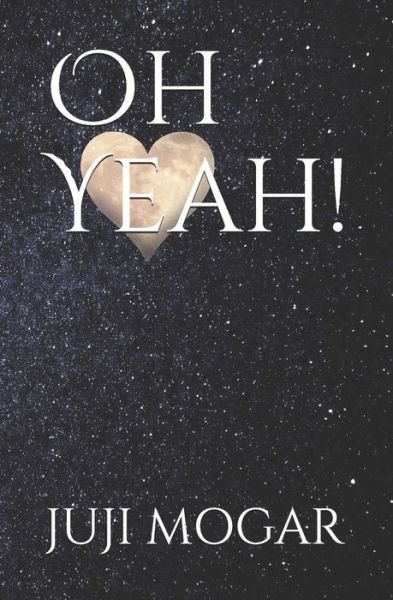 Cover for Juji Mogar · Oh yeah! (Paperback Bog) (2021)