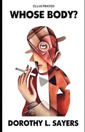Cover for Dorothy L Sayers · Whose Body? Illustrated (Paperback Book) (2020)