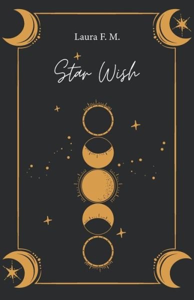 Laura F M · Star Wish (Paperback Book) (2020)