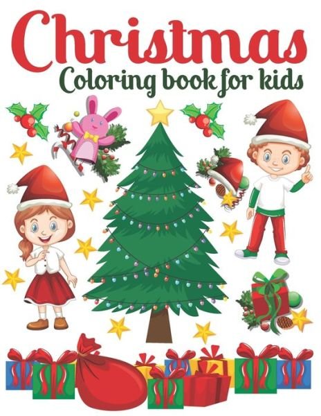 Cover for Kidsella Publishing · Christmas Coloring Book For Kids (Taschenbuch) (2020)