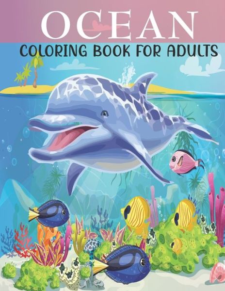 Cover for Book House · Ocean Coloring Book For Adults (Paperback Book) (2021)