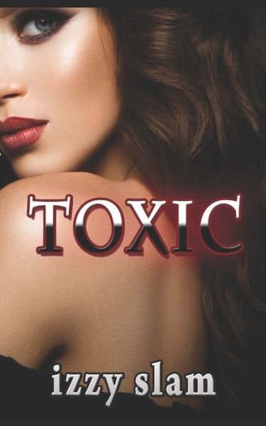 Cover for Izzy Slam · Toxic (Paperback Book) (2020)