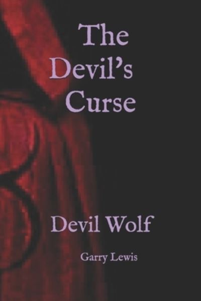 Cover for Garry E Lewis · The Devil's Curse (Paperback Book) (2021)