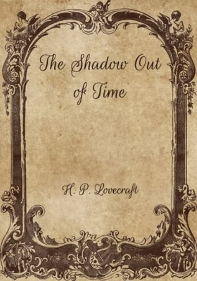 Cover for H P Lovecraft · The Shadow Out of Time (Taschenbuch) (2021)