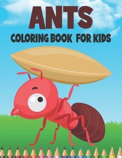 Cover for Rr Publications · Ants Coloring Book For Kids (Paperback Bog) (2021)