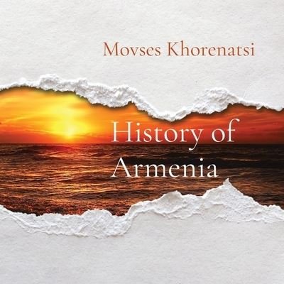 Cover for Movses Khorenatsi · History of Armenia (Paperback Book) (2022)