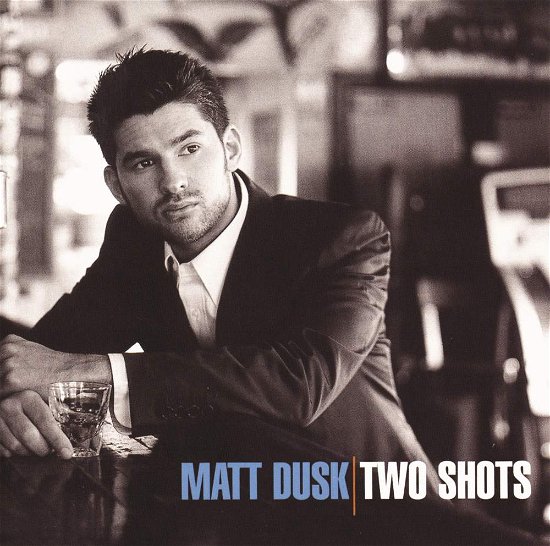 Cover for Matt Dusk · Two Shots (CD) [Bonus Tracks edition] (2004)