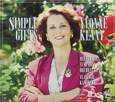 Cover for Yvonne Kenny · Simple Gifts (20th Anniversary Edition) (CD) (2017)
