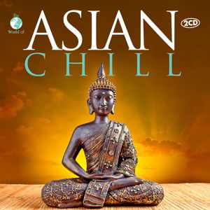 Cover for Asian Chill / Various (CD) (2014)