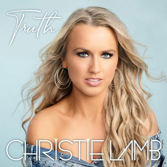 Truth - Christie Lamb - Music - SONY MUSIC ENTERTAINMENT - 0196925118743 - October 21, 2022