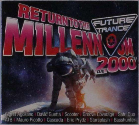 Future Trance -Return To The Millennium (2000er) - V/A - Música - POLYSTAR - 0600753852743 - 29 de noviembre de 2018