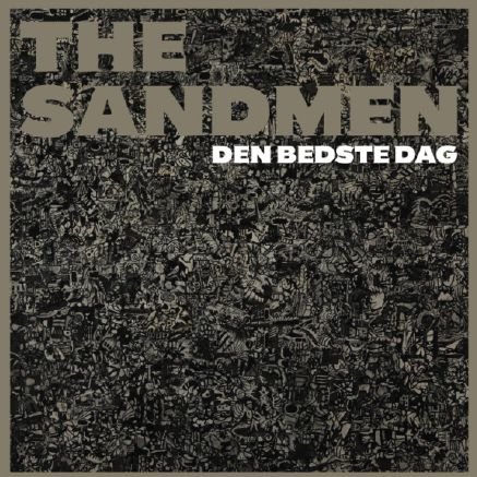 Den Bedste Dag - The Sandmen - Musiikki -  - 0602537931743 - maanantai 29. syyskuuta 2014