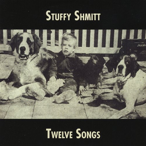 Cover for Stuffy Shmitt · Twelve Songs (CD) (2012)