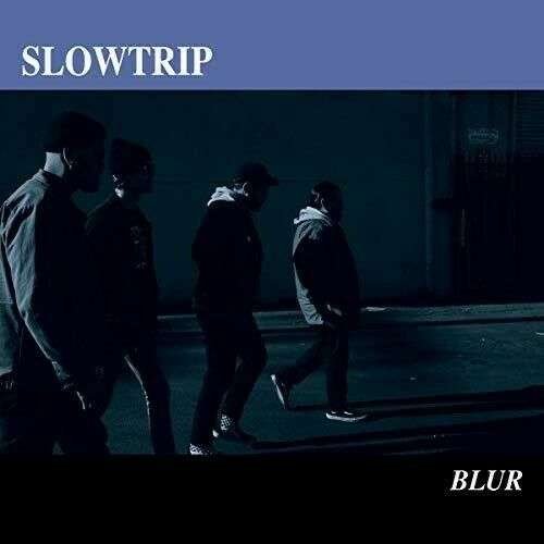 Cover for Slowtrip · Blur (LP) (2018)