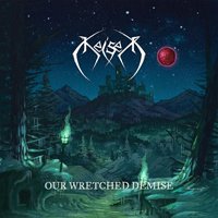 Cover for Keiser · Our Wretched Demise (CD) [Digipak] (2020)