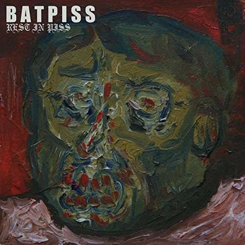 Cover for Batpiss · Rest in Piss (CD) (2017)