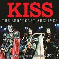 Cover for Kiss · The Broadcast Archives (CD) (2019)