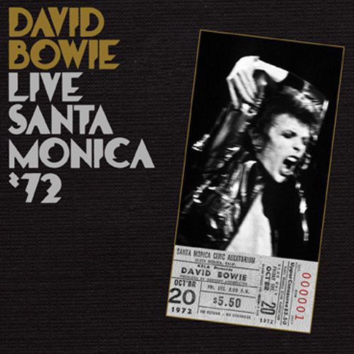 David Bowie · Live Santa Monica '72 (LP) (2016)