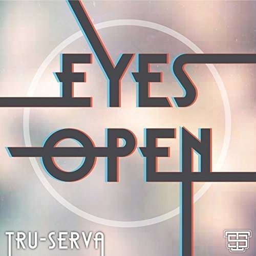 Cover for Tru-serva · Eyes Open (CD) [Digipak] (2015)