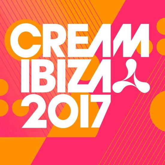 Cover for Cream Ibiza 2017 (CD) (2017)