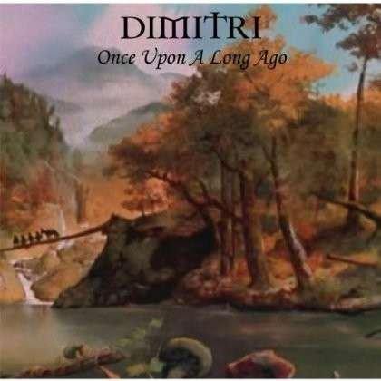 Cover for Dimitri · Once Upon a Long Ago (CD) (2013)