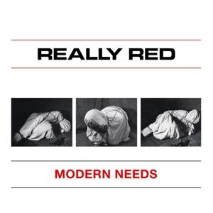 Cover for Really Red · Modern Needs (7&quot;) (2021)