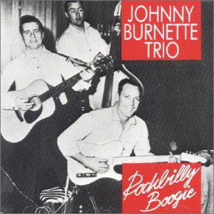 Cover for Johnny -Trio- Burnette · Rock A Billy Boogie (CD) (1989)