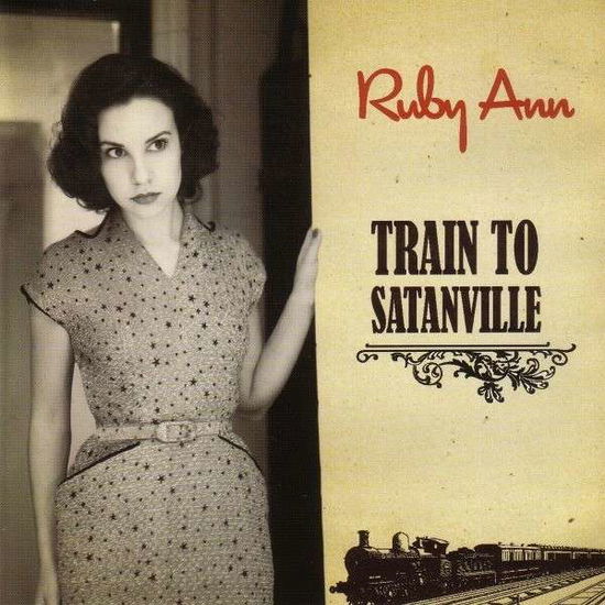 Cover for Ruby Ann · Train to Satansville (CD) (2013)