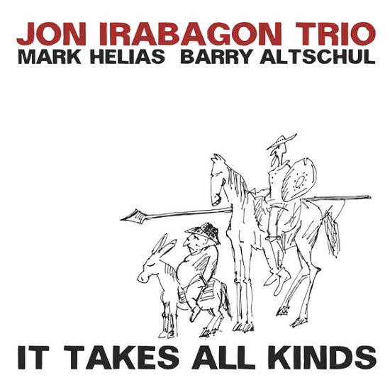 Cover for Irabagon / Helias / Altschul · It Takes All Kinds (CD) (2016)