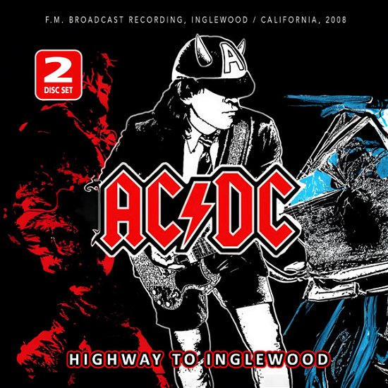 Cover for AC/DC · Highway to Inglewood / Radio Broadcast (CD) (2024)
