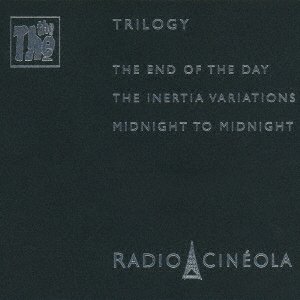 Cover for The the · Radio Cineola Trilogy &lt;limited&gt; (CD) [Japan Import edition] (2017)
