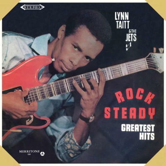 Cover for Taitt, Lynn &amp; Jetts · Rock Steady Greatest Hits (LP) (2016)