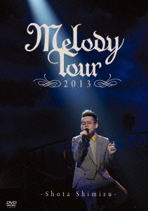 Cover for Shimizu Shota · Melody Tour 2013 (MDVD) [Japan Import edition] (2013)