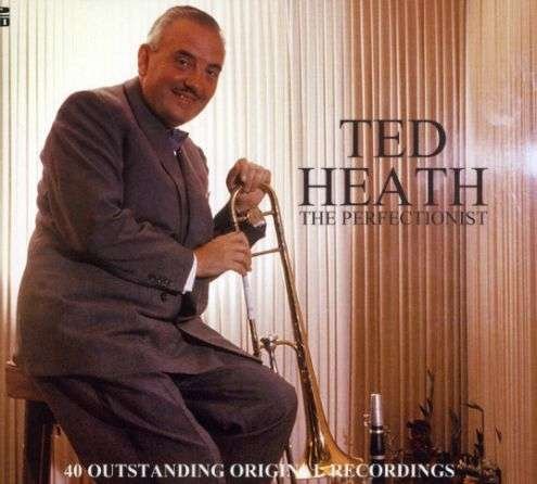 Cover for Ted Heath · Perfectionist (CD) (2007)