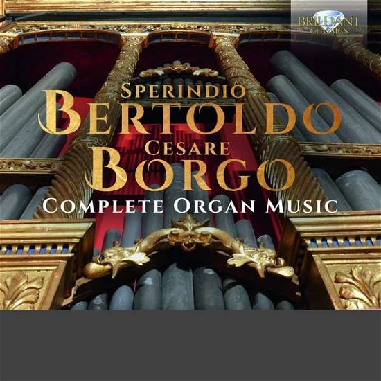 Cover for Manuel Tomadin · Bertoldo &amp; Borgo: Complete Organ Music (CD) (2020)