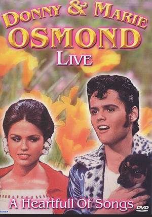 Cover for Donny &amp; Marie Osmond · Live-a Heartful of Songs (MDVD) (2007)