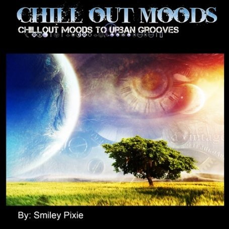 Cover for Smiley Pixie · Chillout Moods to Urban Grooves (CD) (2009)