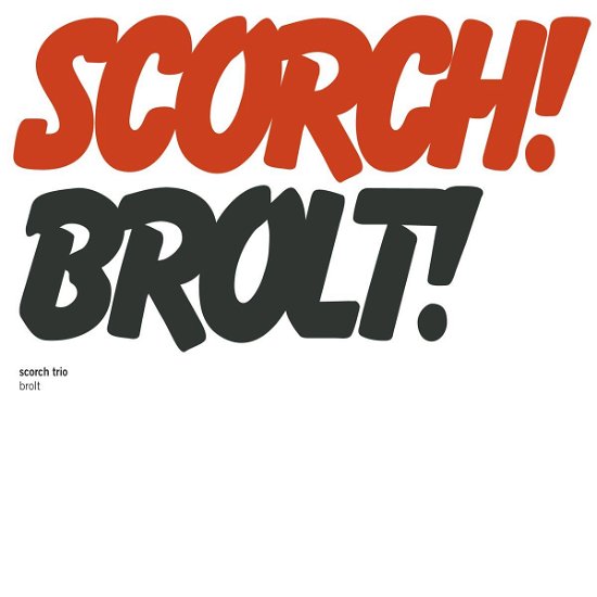 Cover for Scorch Trio · Brolt (LP) (2008)