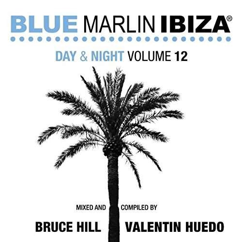 Blue Marlin Ibiza Day & Night Vol 12 / Various - Blue Marlin Ibiza Day & Night Vol 12 / Various - Musiikki - SMILAX - 8033116118743 - perjantai 13. heinäkuuta 2018