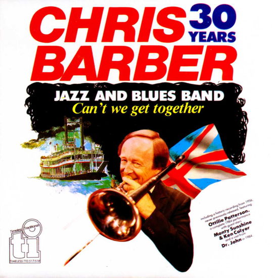 Can'T We Get Together - Chris Barber - Muziek - Timeless - 8711458051743 - 18 december 2008