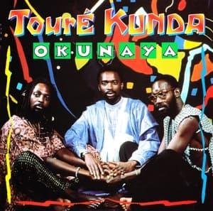 Okunaya - Toure Kunda - Musikk - Blaricum - 8712177030743 - 8. januar 1998