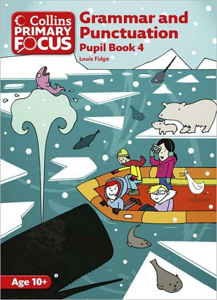 Cover for Louis Fidge · Grammar and Punctuation: Pupil Book 4 - Collins Primary Focus (Paperback Book) [New edition] (2011)