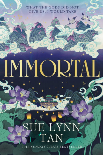 Cover for Sue Lynn Tan · Immortal (Hardcover Book) (2025)