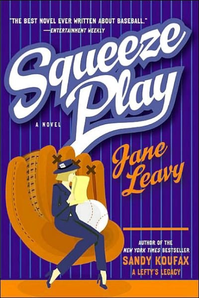 Cover for Jane Leavy · Squeeze Play: A Novel (Paperback Bog) [Reprint edition] (2003)