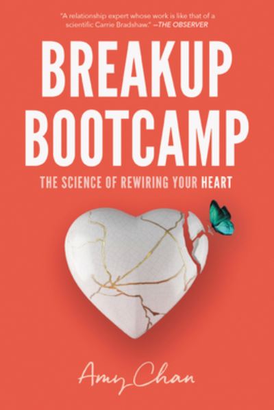 Cover for Amy Chan · Breakup Bootcamp: The Science of Rewiring Your Heart (Paperback Book) (2020)