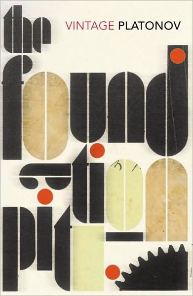 Cover for Andrey Platonov · The Foundation Pit (Taschenbuch) (2010)