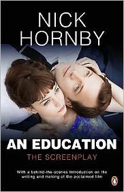 An Education: The Screenplay - Nick Hornby - Bøker - Penguin Books Ltd - 9780141044743 - 15. oktober 2009