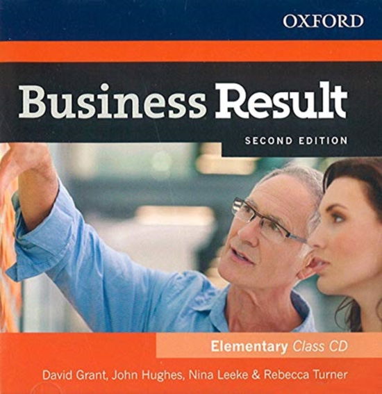 Cover for David Grant · Business Result: Elementary: Class Audio CD: Business English you can take to work today - Business Result (Audiobook (CD)) [2 Revised edition] (2017)