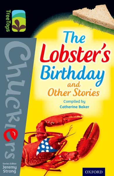 Cover for Catherine Baker · Oxford Reading Tree TreeTops Chucklers: Level 20: The Lobster's Birthday and Other Stories - Oxford Reading Tree TreeTops Chucklers (Paperback Book) (2014)